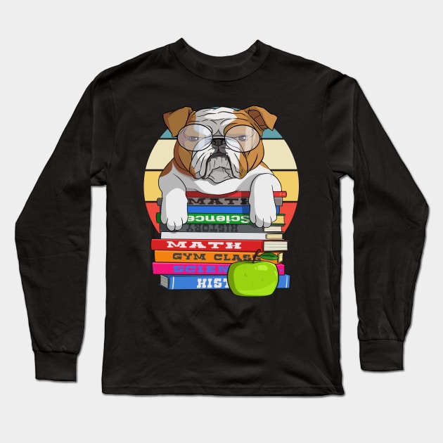 English Bulldog Back to School Teacher's Pet Long Sleeve T-Shirt by Noseking